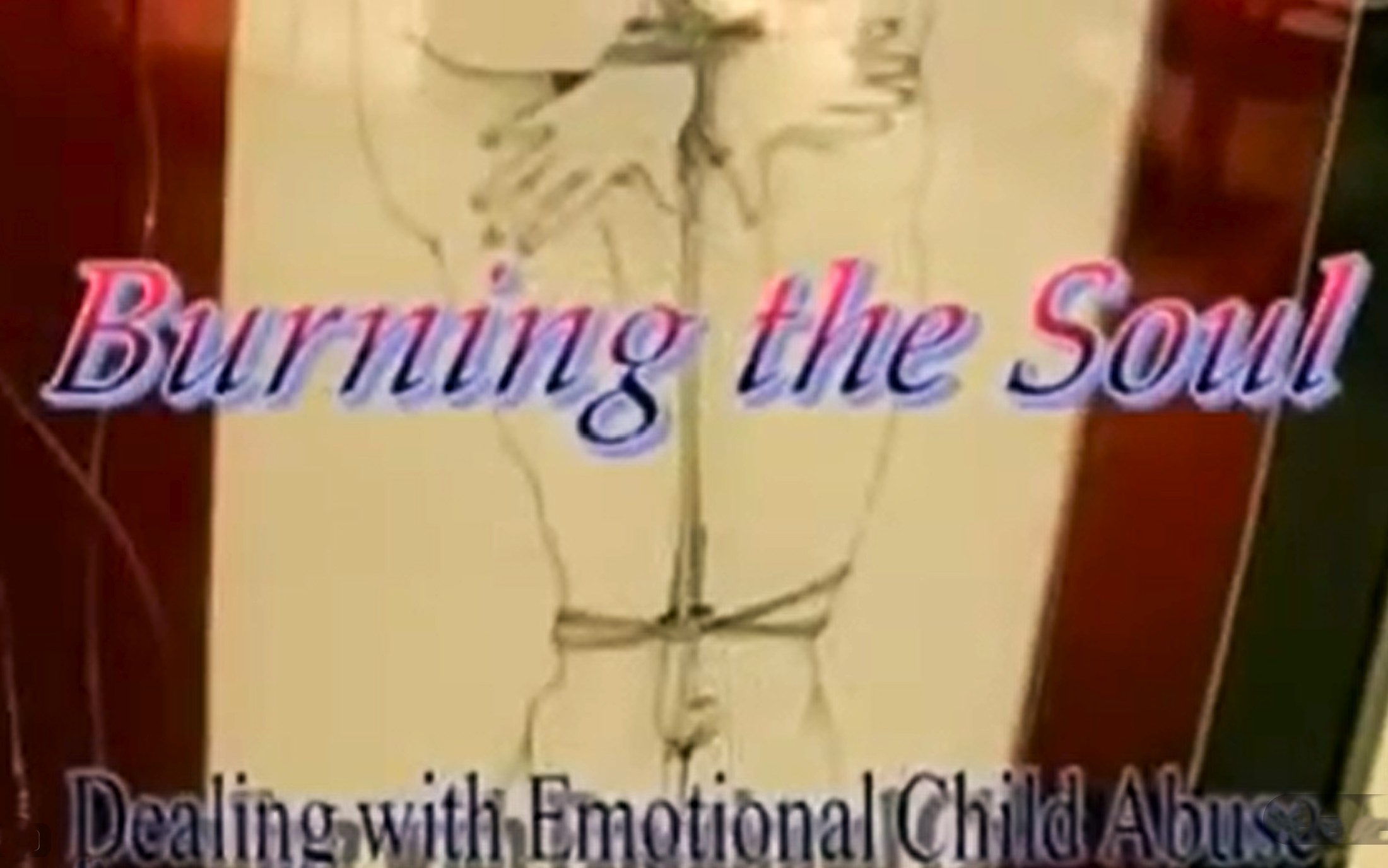 Burning the Soul – Dealing with Emotional Child Abuse (documentary preview)
